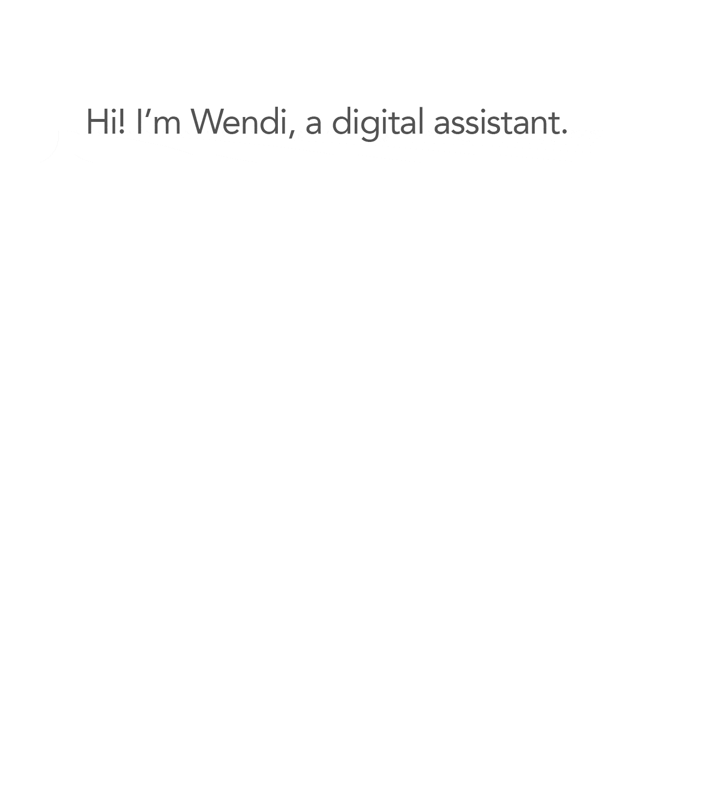 Wendi - A Digital Assistant For Healthcare