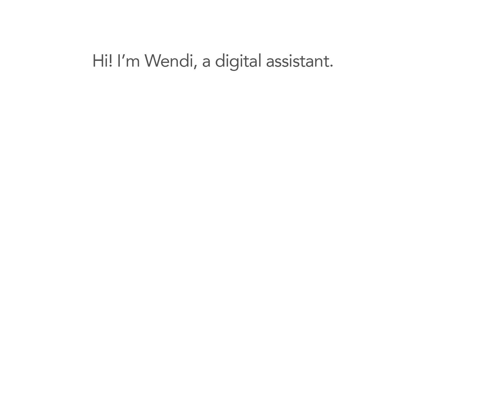 Wendi - A Digital Assistant For Healthcare