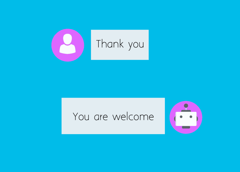 Graphic image with two chat bots in a conversation saying, "Thank you" and "You are welcome"